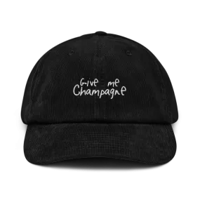 The Give Me Champagne Corduroy hat